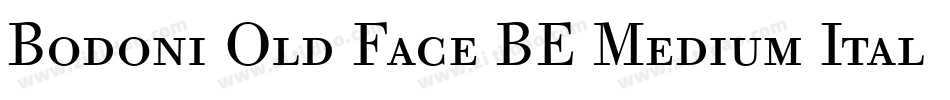 Bodoni Old Face BE Medium Italic字体转换